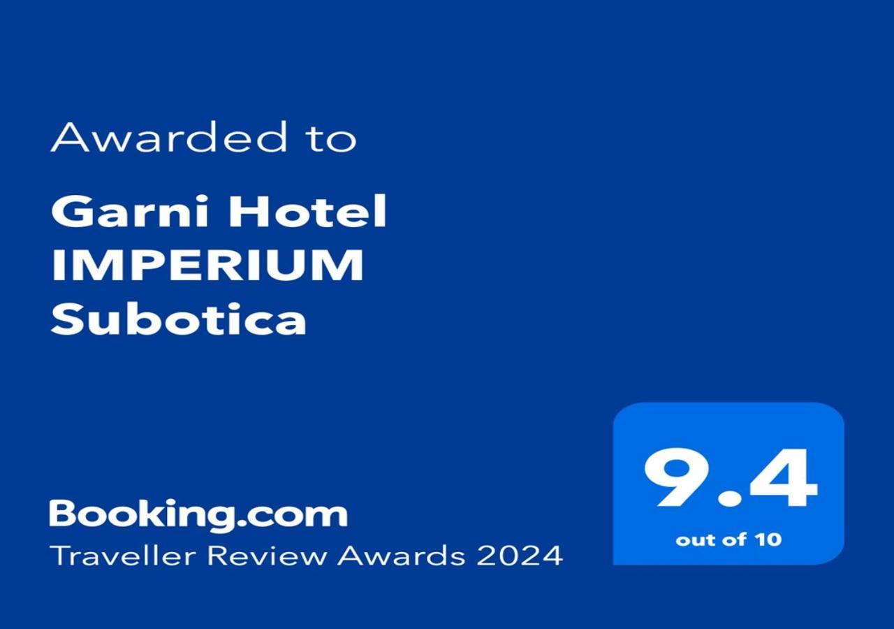Garni Hotel Imperium Subotica Extérieur photo